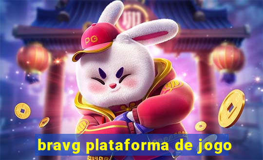 bravg plataforma de jogo